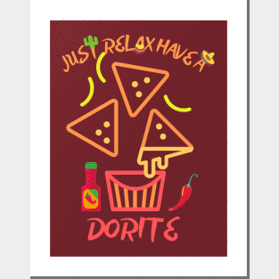 Just Relax Have A Dorite Posters and Art